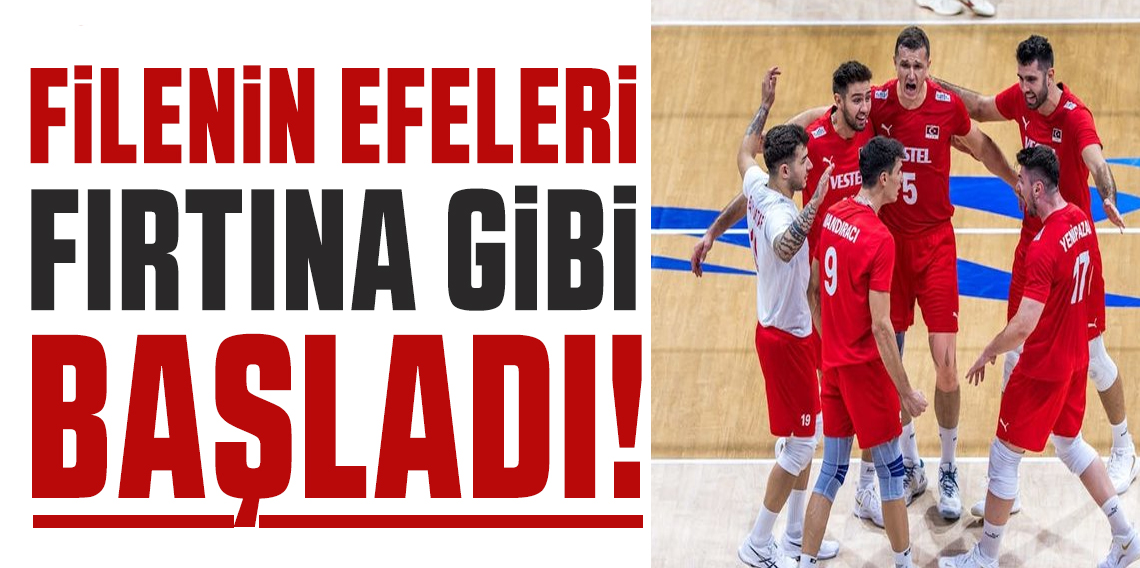Filenin Efeleri fırtına gibi başladı