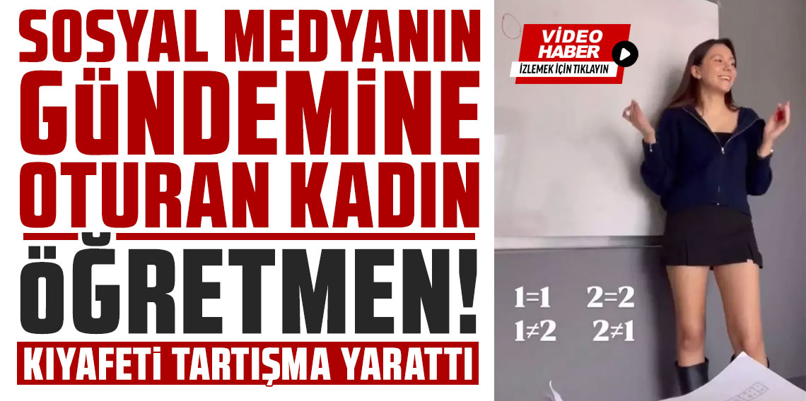 Kadın öğretmenin kıyafeti büyük tartışma yarattı