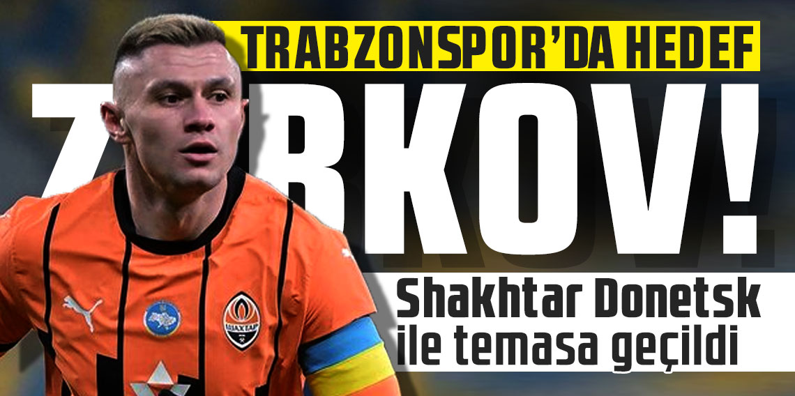 Trabzonspor'da hedef Zubkov! Shakhtar Donetsk ile temasa geçildi