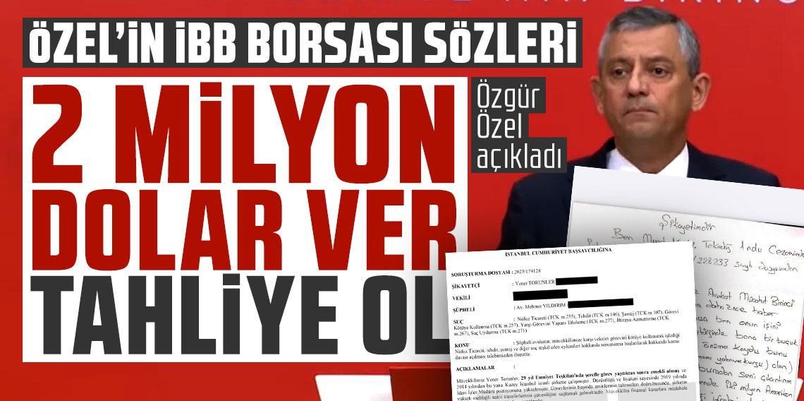 Özgür Özel açıkladı... Eski AK Partili vekilden ahlaksız teklif: 2 milyon dolar ver tahliye ol