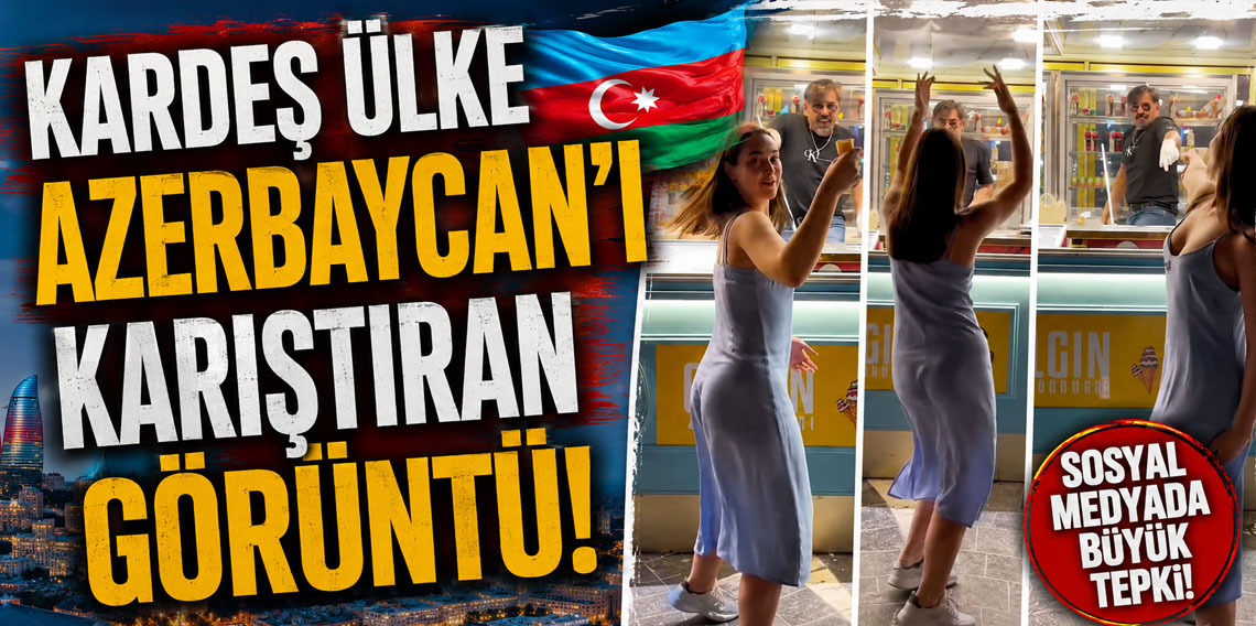 Kardeş ülke Azerbaycan'ı karıştıran görüntü