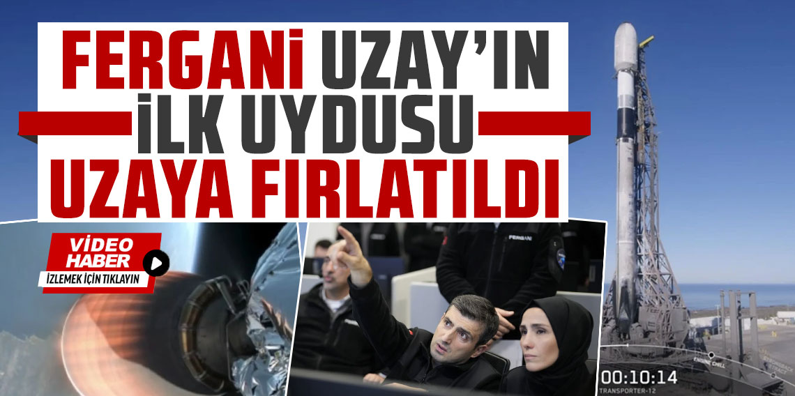 Fergani Uzay'ın ilk uydusu uzaya fırlatıldı! İşte o anlar...