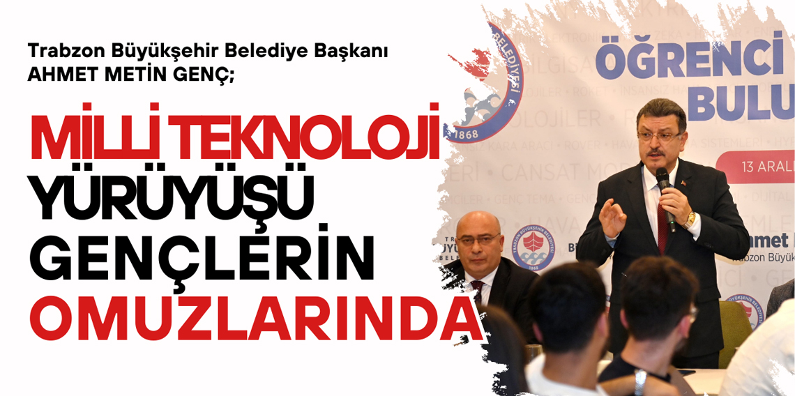 Başkan Genç, Trabzon'da Gençlerle Buluştu