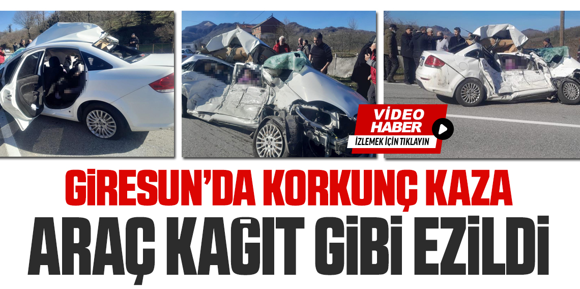 Giresun'da korkunç trafik kazası: 3 ölü, 1 yaralı