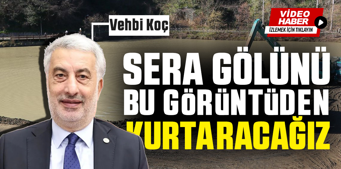 Sera Gölünü Bu Görüntüden Kurtaracağız