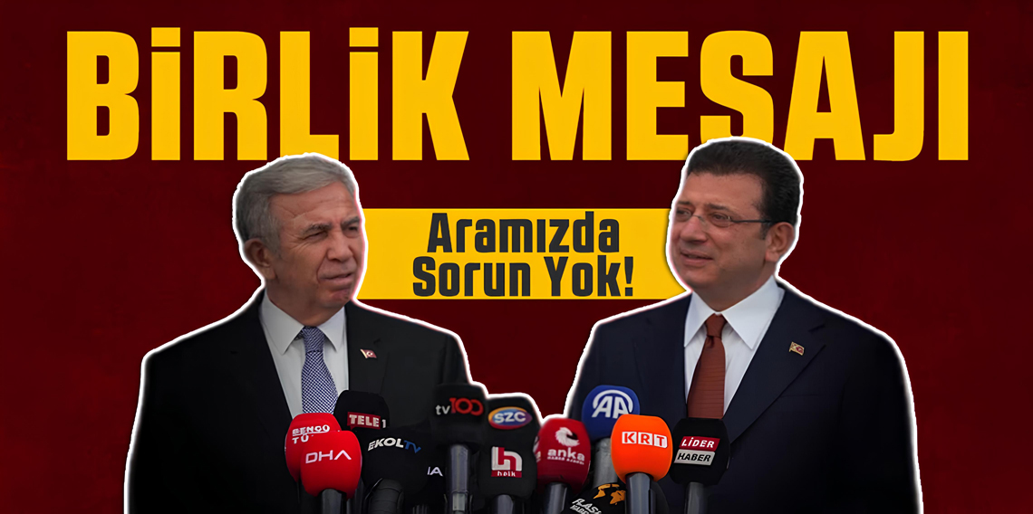 Mansur Yavaş ve Ekrem İmamoğlu'dan 'sorunumuz yok' mesajı