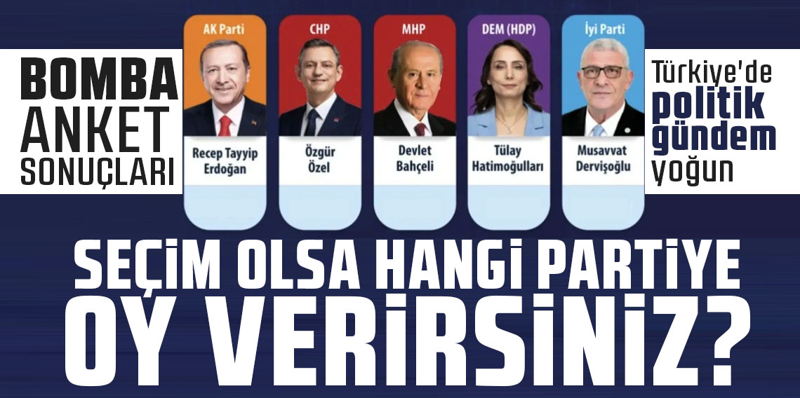 Seçim olsa hangi partiye oy verirsiniz? İşte ilk sıradaki parti