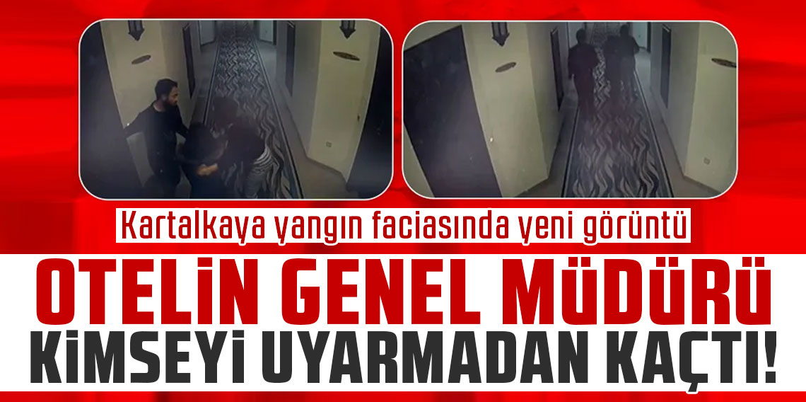 Kartalkaya'daki yangında otelin yöneticisinin ailesiyle kaçtığı anlar