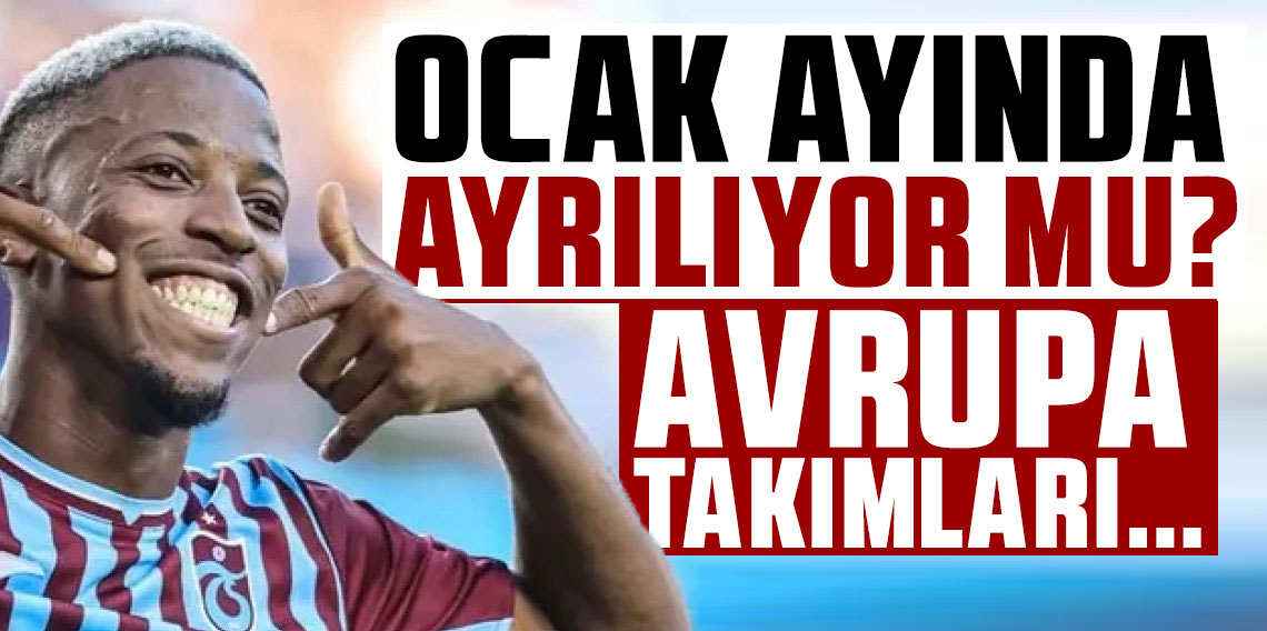 Trabzonspor’un yıldızı ocak ayında ayrılacak mı? Avrupalılar tetikte