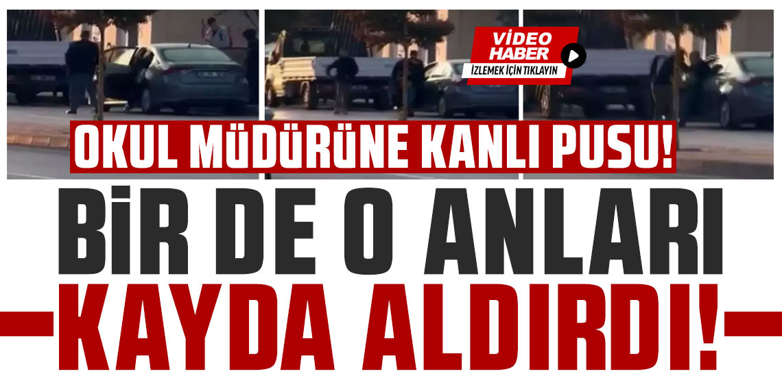 Okul müdürünü çocuklarının önünde vurdu! Bir de o anları kayda aldırdı