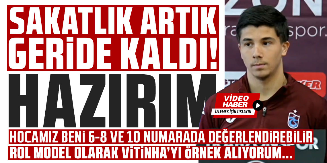 Benjamin Bouchouari: Sakatlık artık geride kaldı