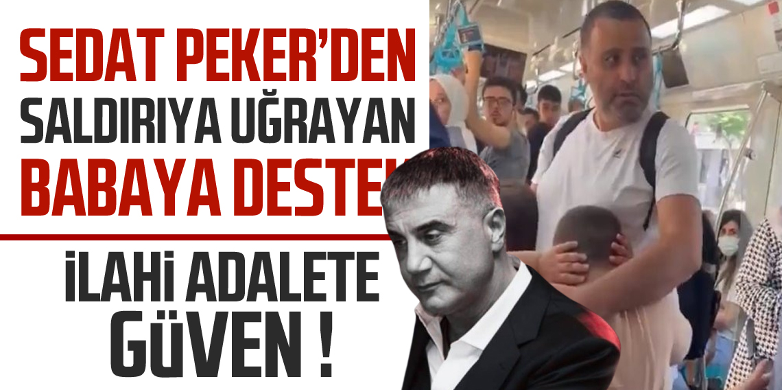 Sedat Peker’den Marmaray’da Saldırıya Uğrayan Babaya 2,5 Milyon TL’lik Yardım Eli