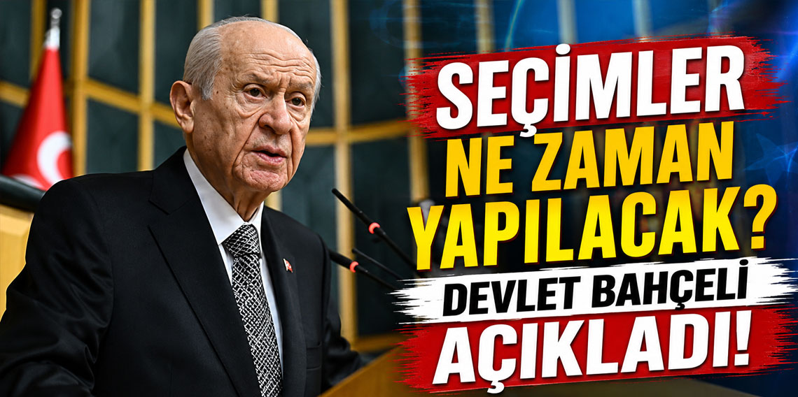 Devlet Bahçeli: Seçimin zamanında olması önemli