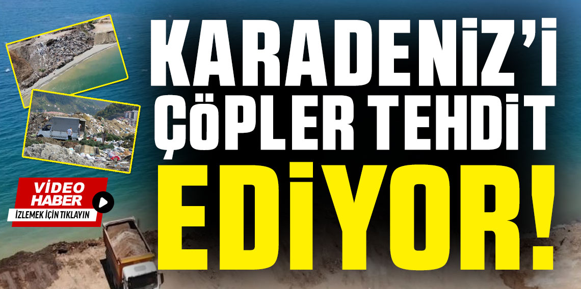 Karadeniz'in kıyısındaki çöplük, ekosistemi tehdit ediyor