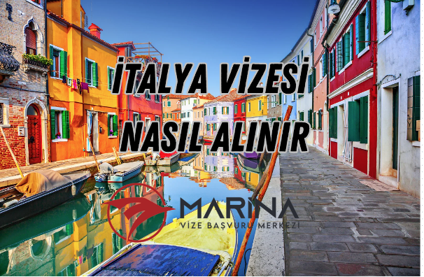 İtalya Vizesi Nasıl Alınır ve İtalya Vize Ücreti Ne Kadar?