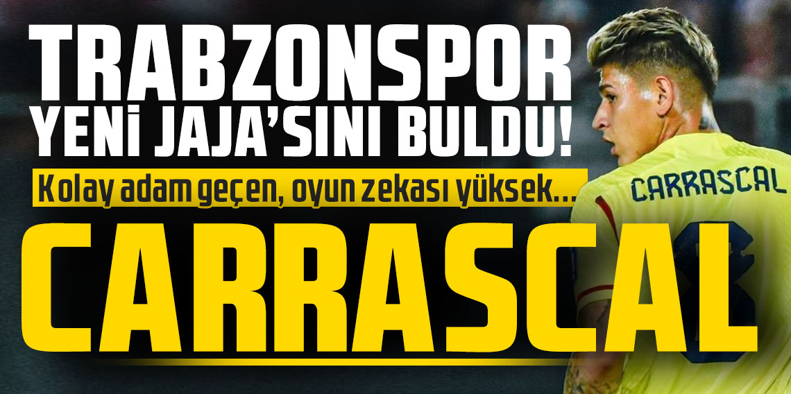 Trabzonspor'a yeni Jaja'sını buldu! Jorge Carrascal...