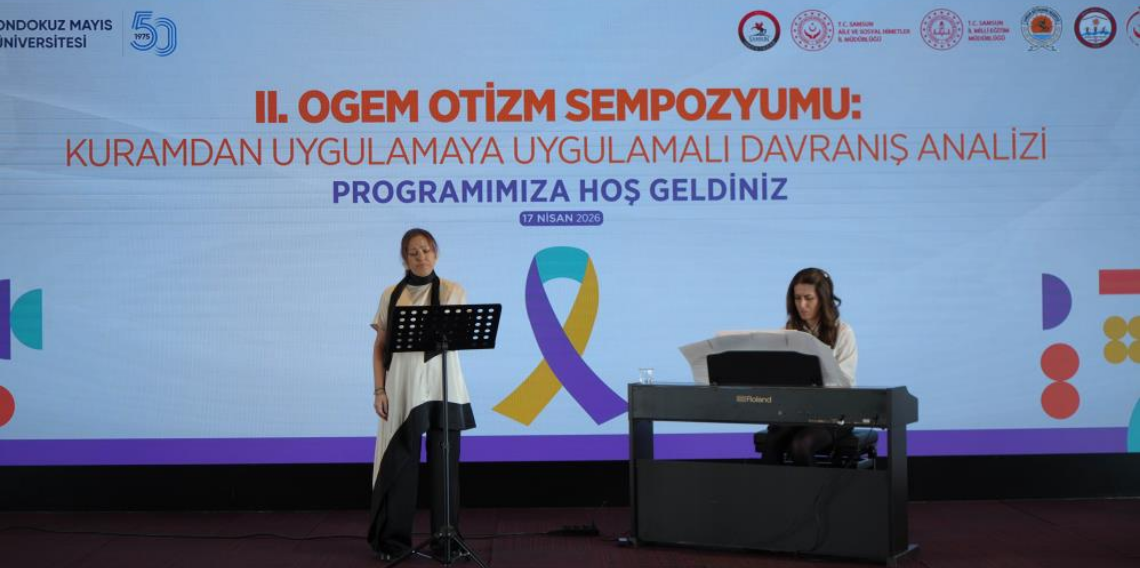 Samsun’da Otizme Bilimsel Mercek: 2. OGEM Sempozyumu Yoğun İlgi Gördü