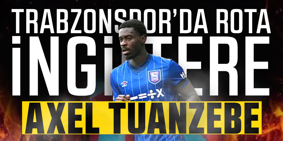 Trabzonspor'da rota Axel Tuanzebe! Transfer için şartlar uygun