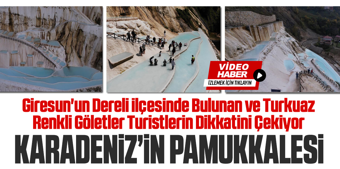 Karadeniz'in Pamukkalesi'ne olan ilgi her geçen yıl artıyor