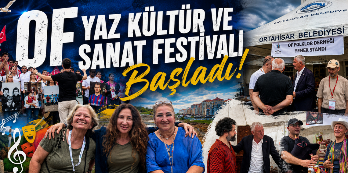Of Yaz Kültür ve Sanat Festivali Renkli Görüntülere Sahne Oldu