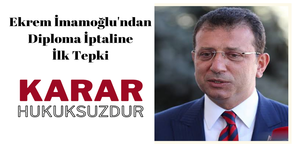 Ekrem İmamoğlu'ndan ilk tepki