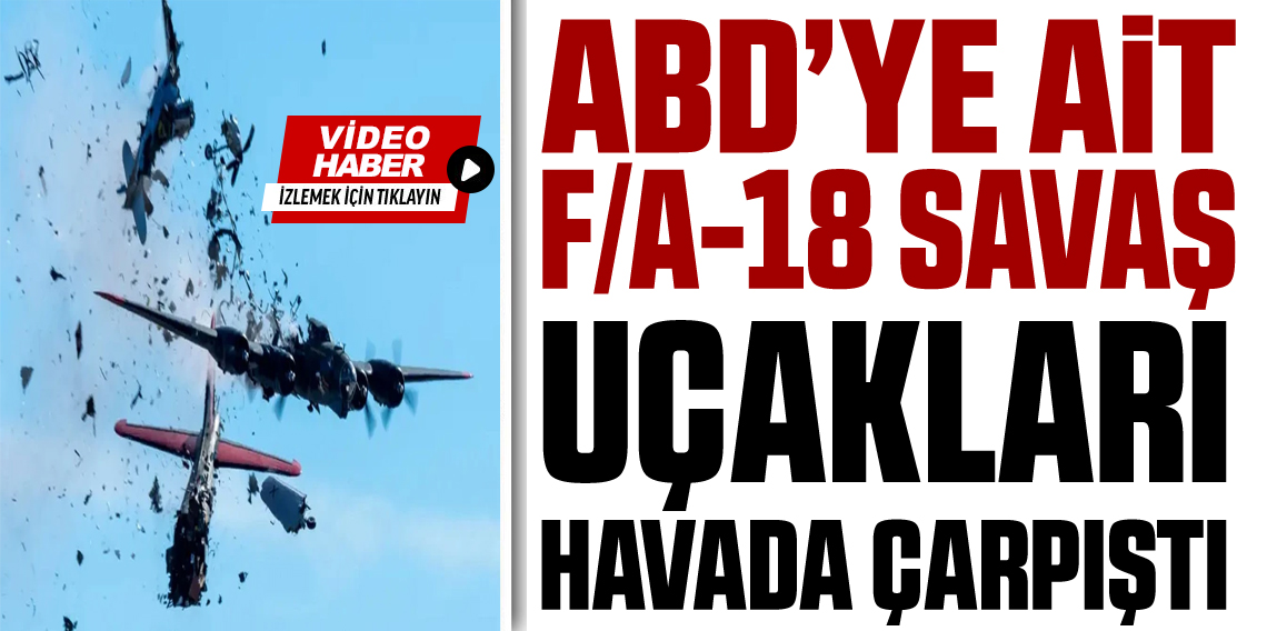 ABD'de hava gösterisi sırasında iki savaş uçağı çarpıştı