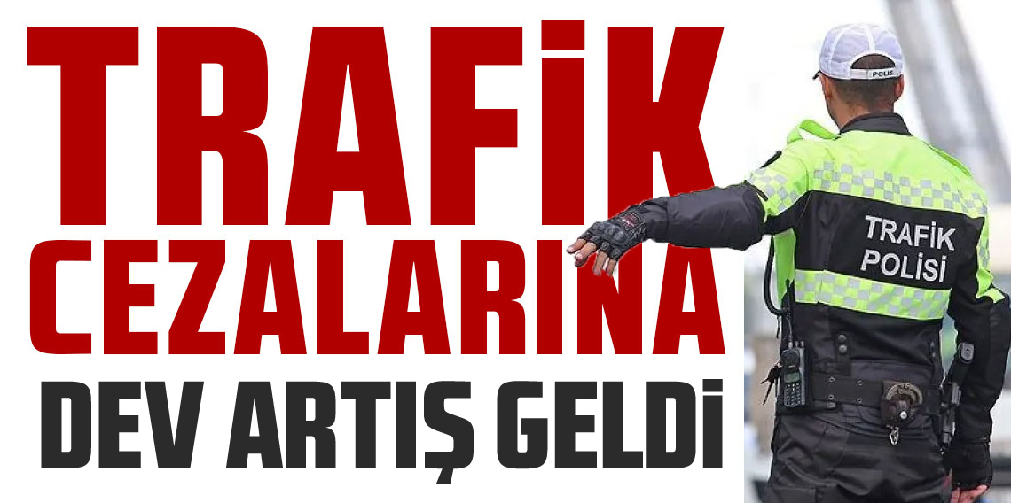 Trafikte Yeni Dönem: Cezalar Katlanıyor, İhlallere Göz Açtırılmayacak!