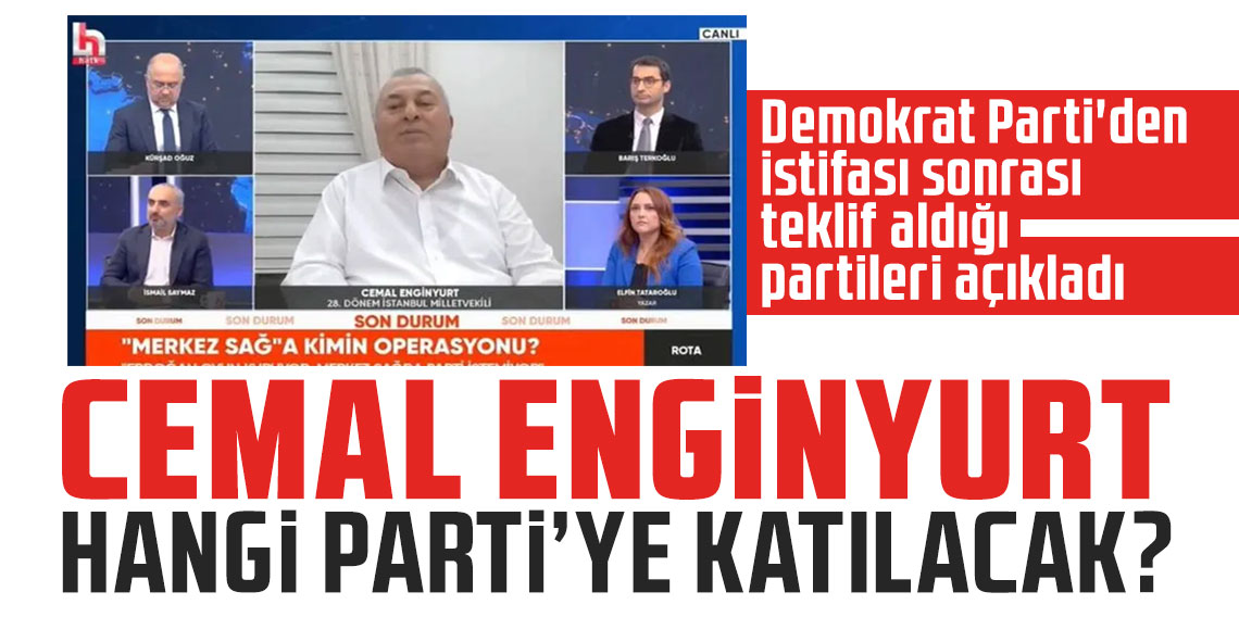 Cemal Enginyurt teklif aldığı partileri açıkladı!