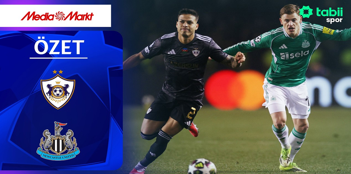 Karabağ-Newcastle: 1-6 | ÖZET