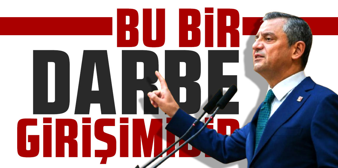 Özgür Özel; Bu bir darbe girişimidir