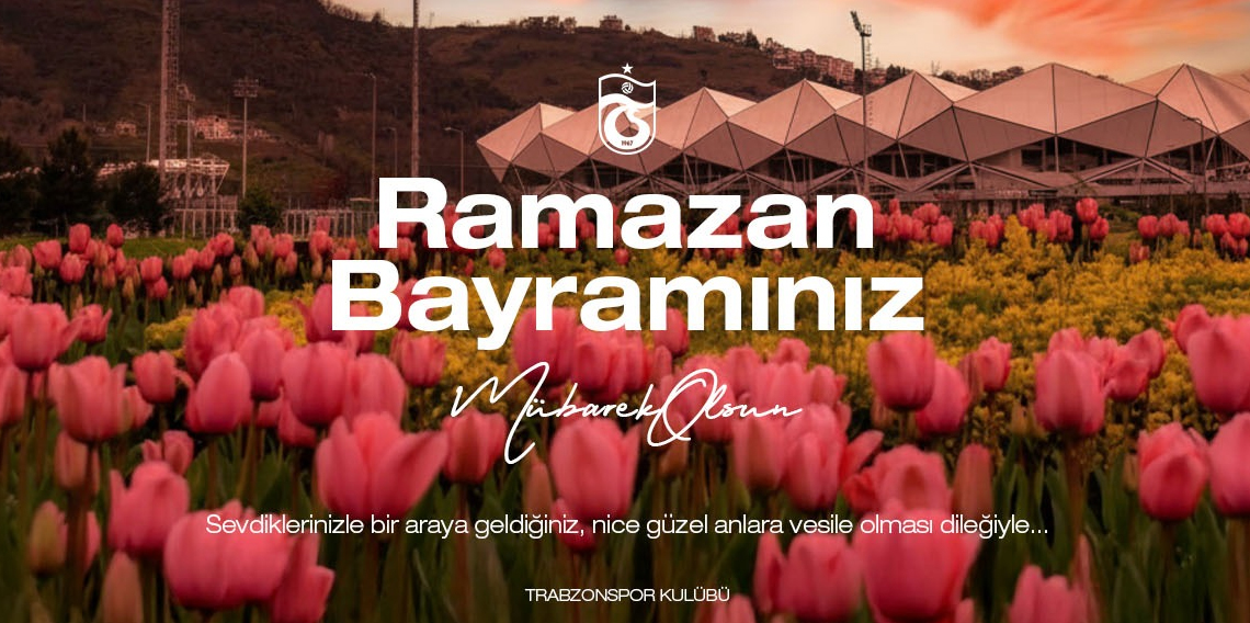 TRABZONSPOR RAMAZAN BAYRAM İLANI