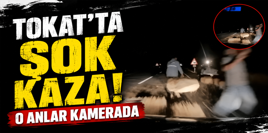 Tokat'ta şok kaza! O anlar kamerada