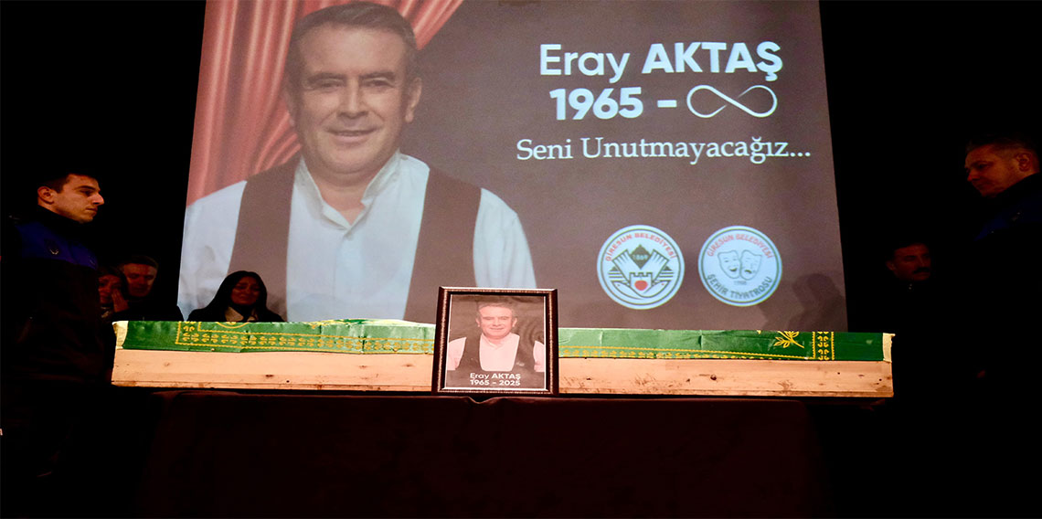 Organları ile umut olan tiyatrocu Eray Aktaş son yolculuğuna uğurlandı