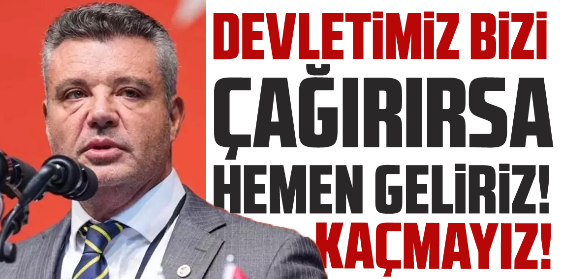 Saadettin Saran : Devletimiz Bizi Çağırırsa Geliriz! Başkaları Gibi Kaçmayız