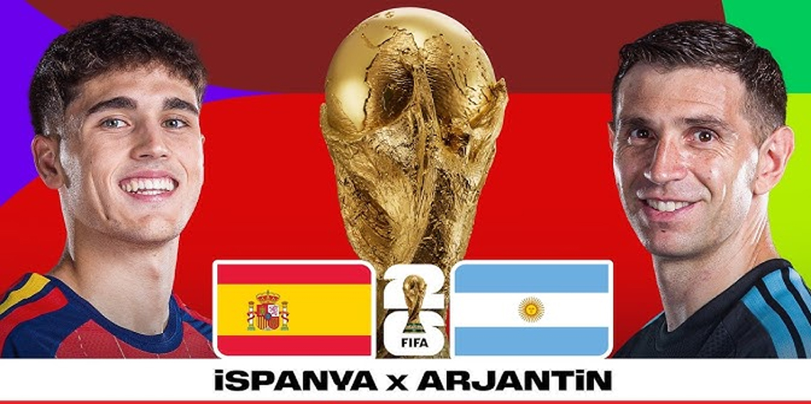 İspanya - Arjantin | 2026 Dünya Kupası Finali Özeti