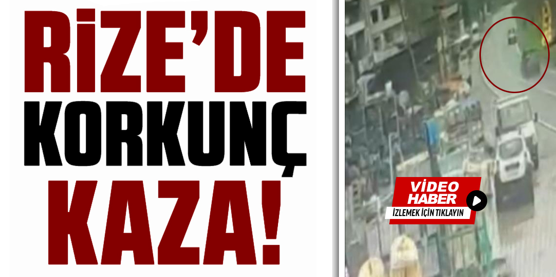 Rize'de Korkunç Kaza! Sinyal vermemesi faciaya neden oldu