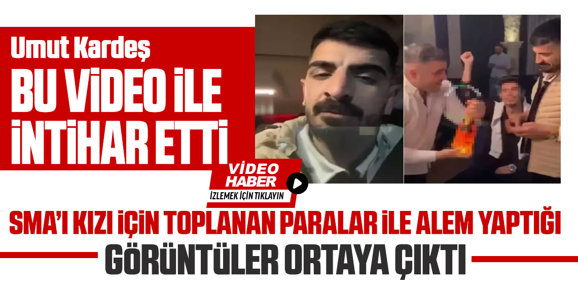 SMA için toplanan paralarla alem yaptığı iddia Umut Kardeş intihar etti