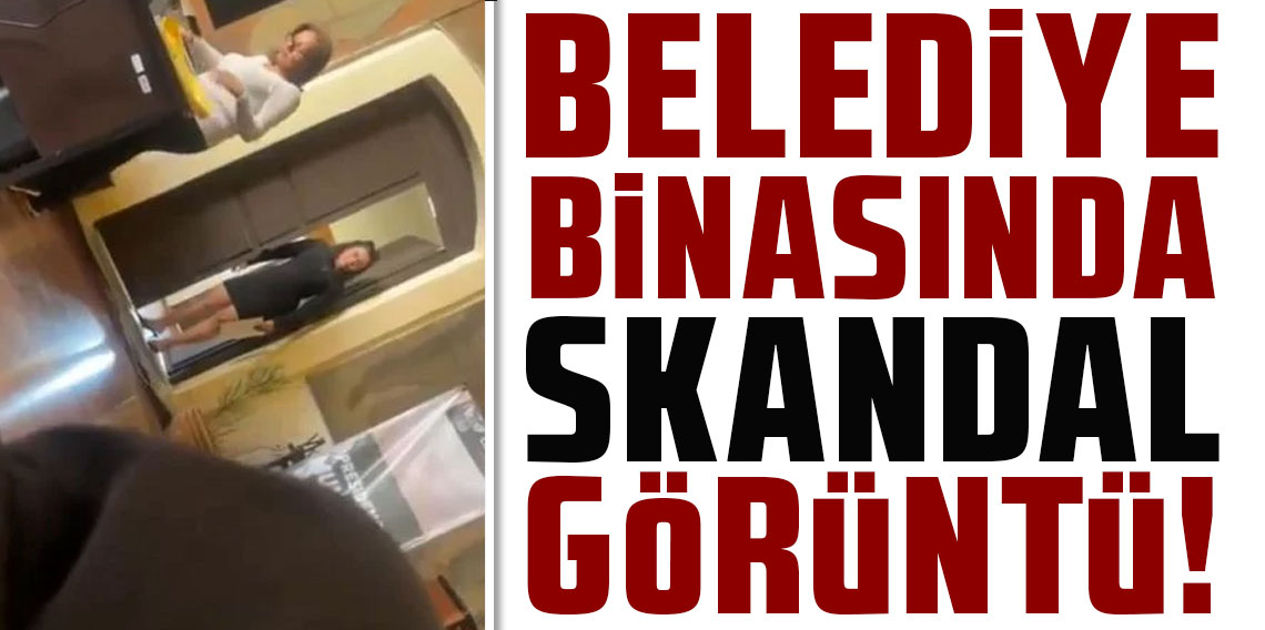 Belediye binasında skandal görüntü! Tepkiler çığ gibi büyüyor