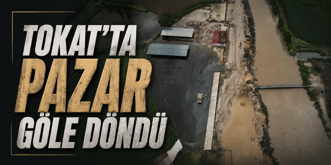 Tokat'ta hayvan pazarı sular altında kaldı.