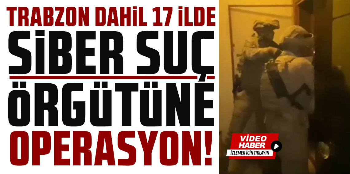 2,1 milyar TL'lik siber suç örgütüne operasyon!