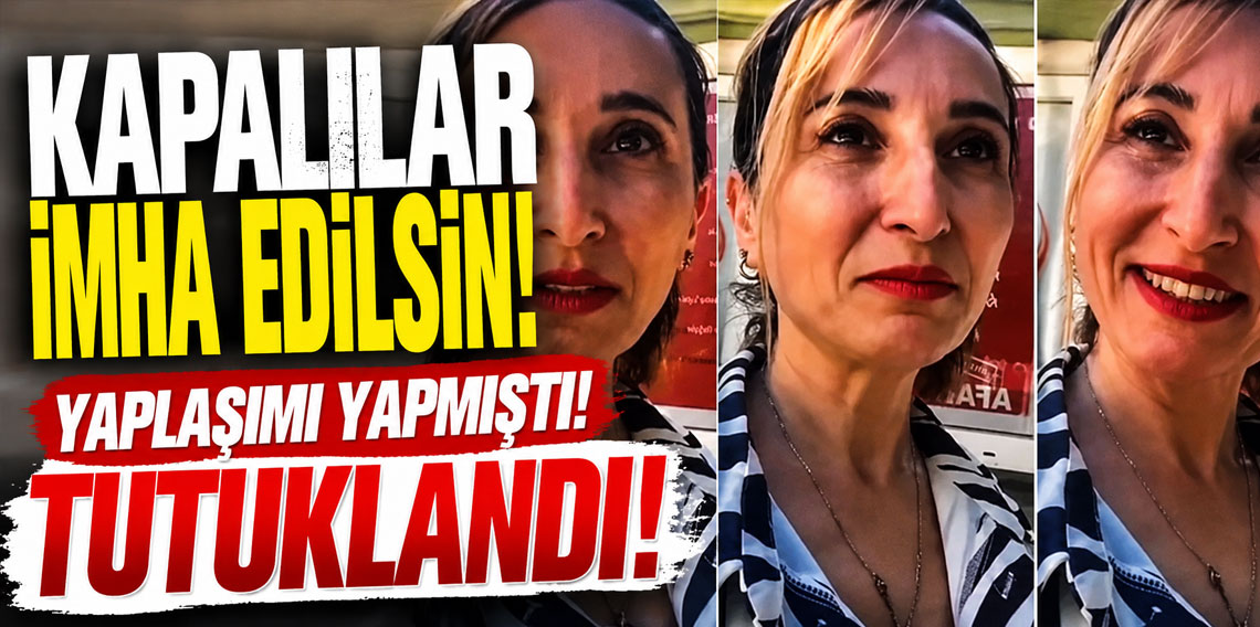 “Kapalılar imha edilsin” paylaşımına tutuklama!