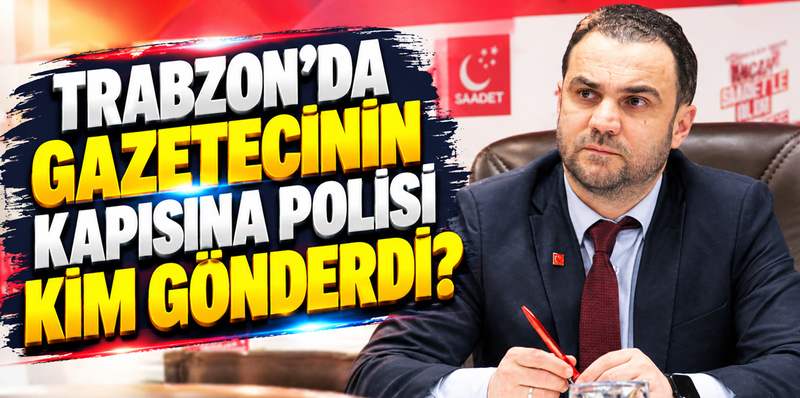 Trabzon'da Bir Gazetecinin Göz Altına Alınmasına Muratoğlu'ndan sert tepki