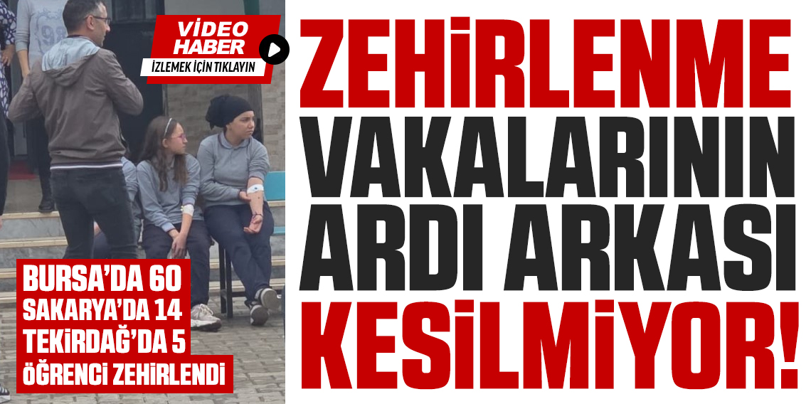 Türkiye'de zehirlenme vakalarının ardı arkası kesilmiyor!