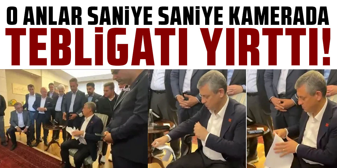 Özgür Özel kendisine ulaştırılan tebligatı yırttı! 