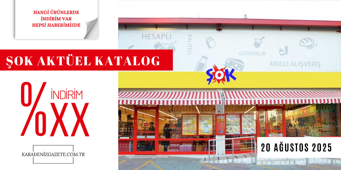 ŞOK 20 Ağustos 2025 Aktüel Ürünler Kataloğu