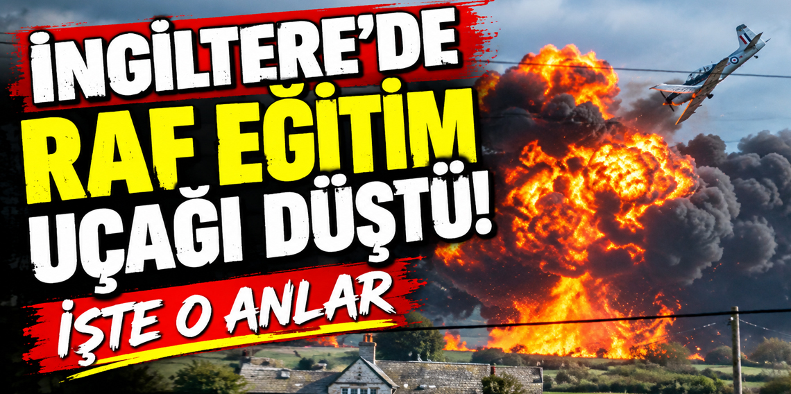 İngiltere'de RAF eğitim uçağı düştü!