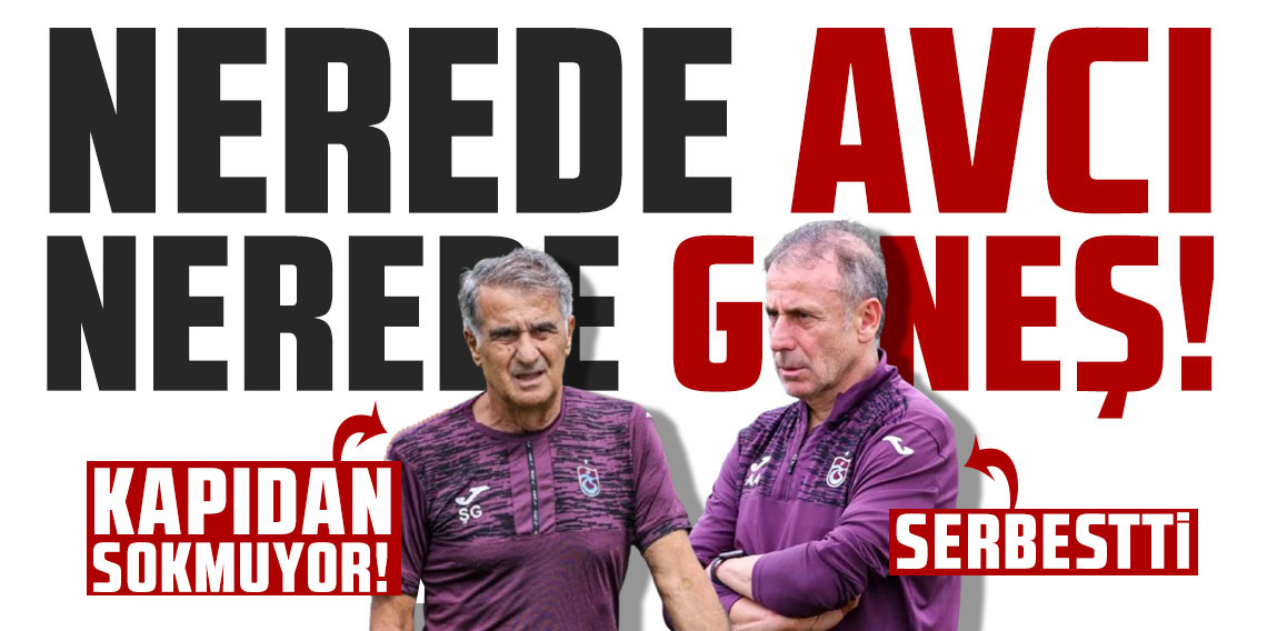 Abdullah Avcı'yla serbestti! Şenol Güneş kapıdan sokmuyor!