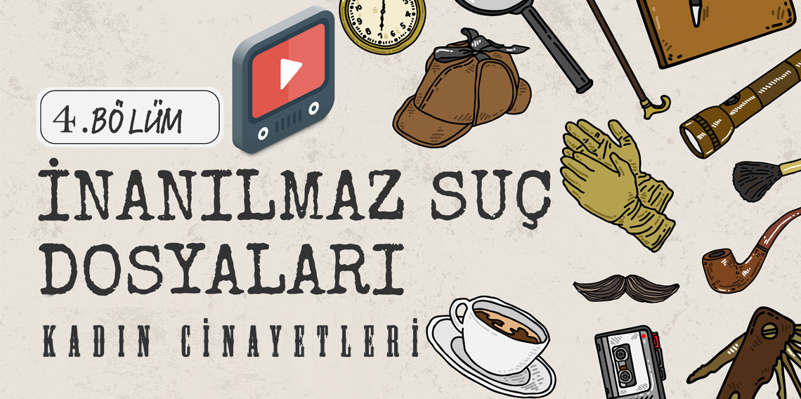 İnanılmaz Suç Dosyaları 4.Bölüm