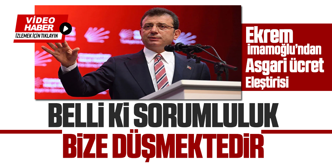 İmamoğlu :Belli ki sorumluluk bize düşüyor