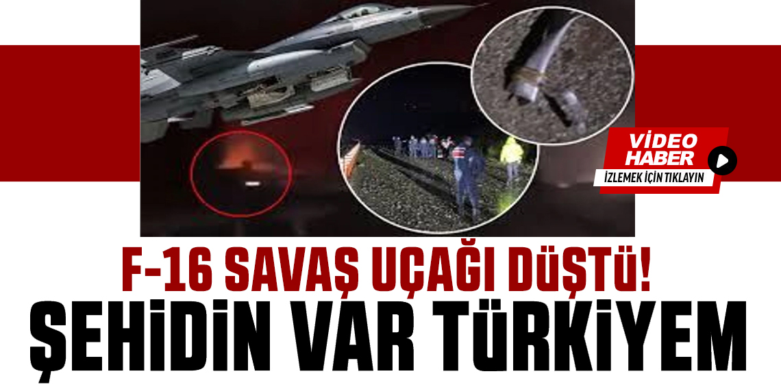 Balıkesir’de F-16 uçağı düştü: Pilot şehit oldu
